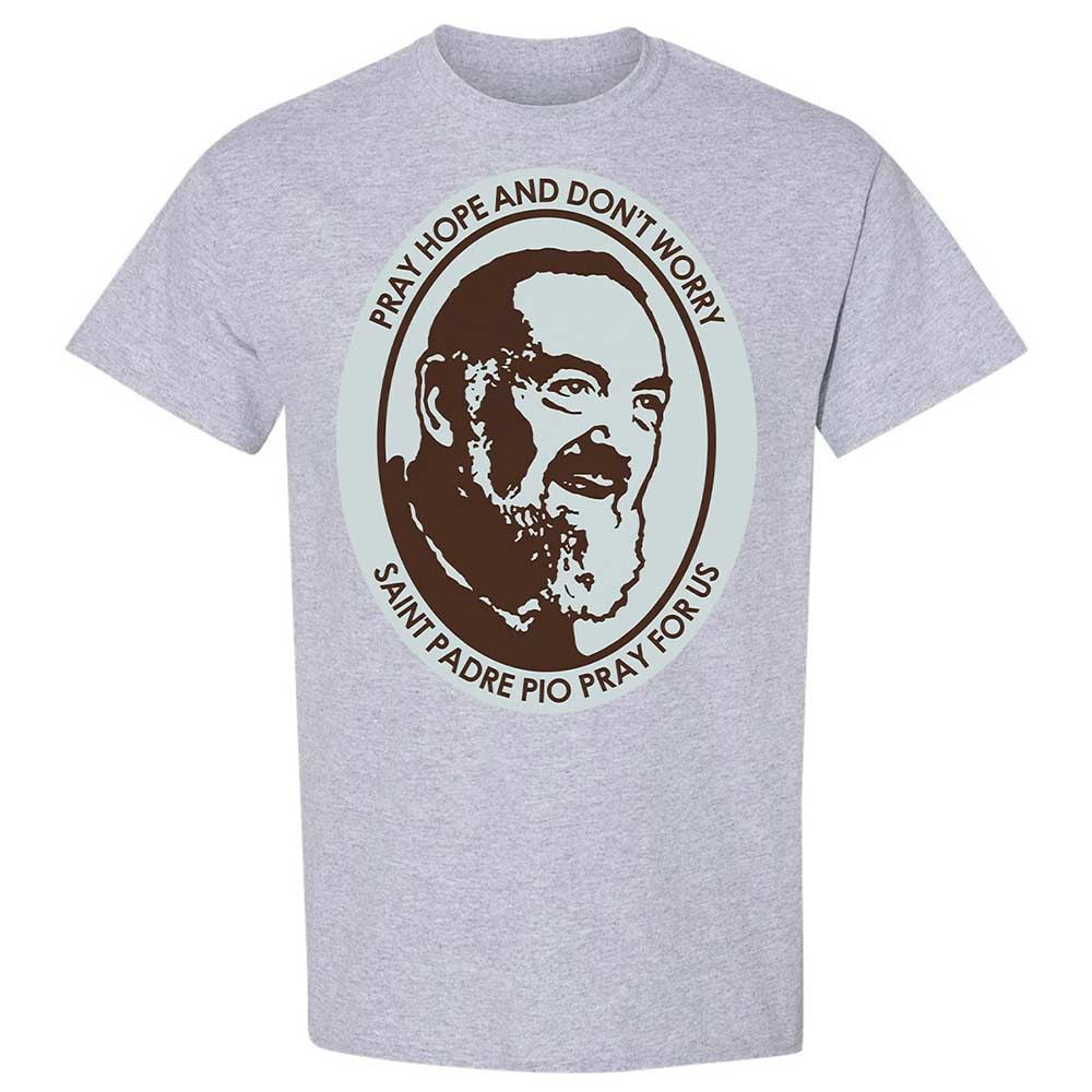 Pray, Hope, and Don't Worry - Sport Grey - 3