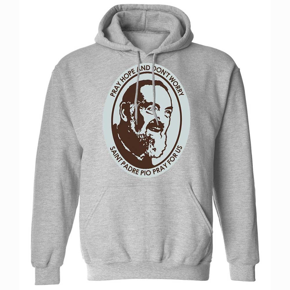 Pray, Hope, and Don't Worry - Sport Grey - 3