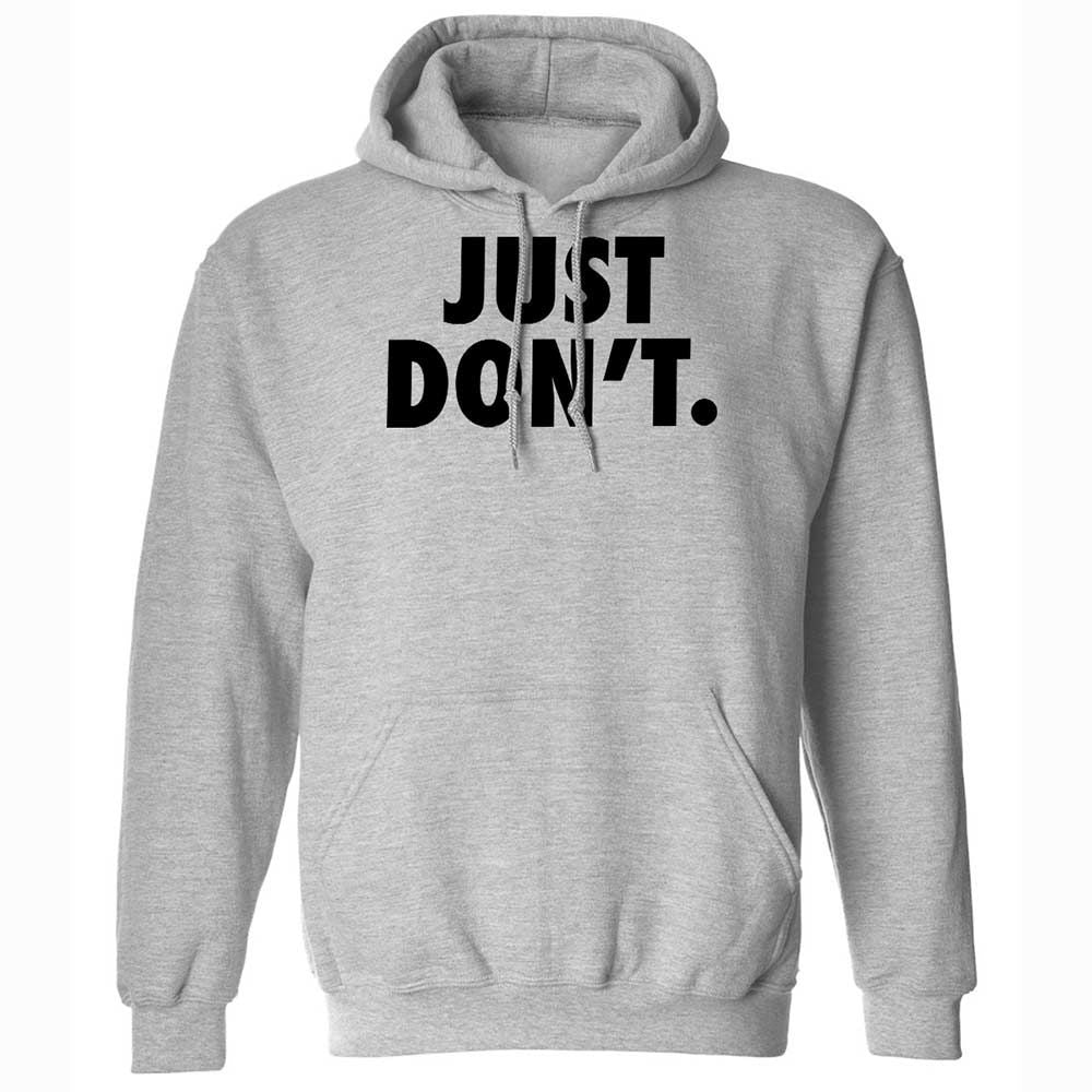 Just Don't. - Sport Grey - 3