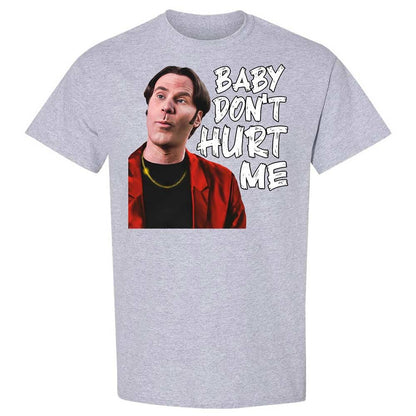 Baby Don't Hurt Me - Sport Grey - 3