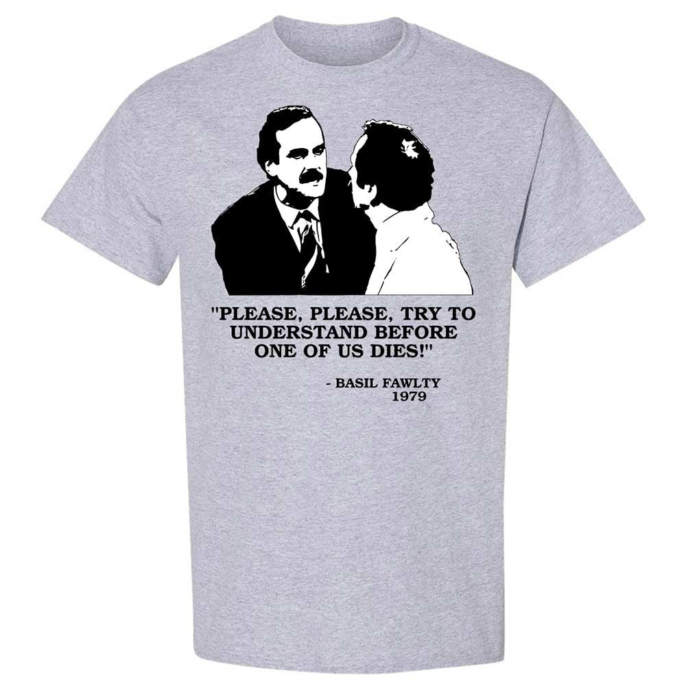 Please try to understand before one of us dies! - Sport Grey - 3