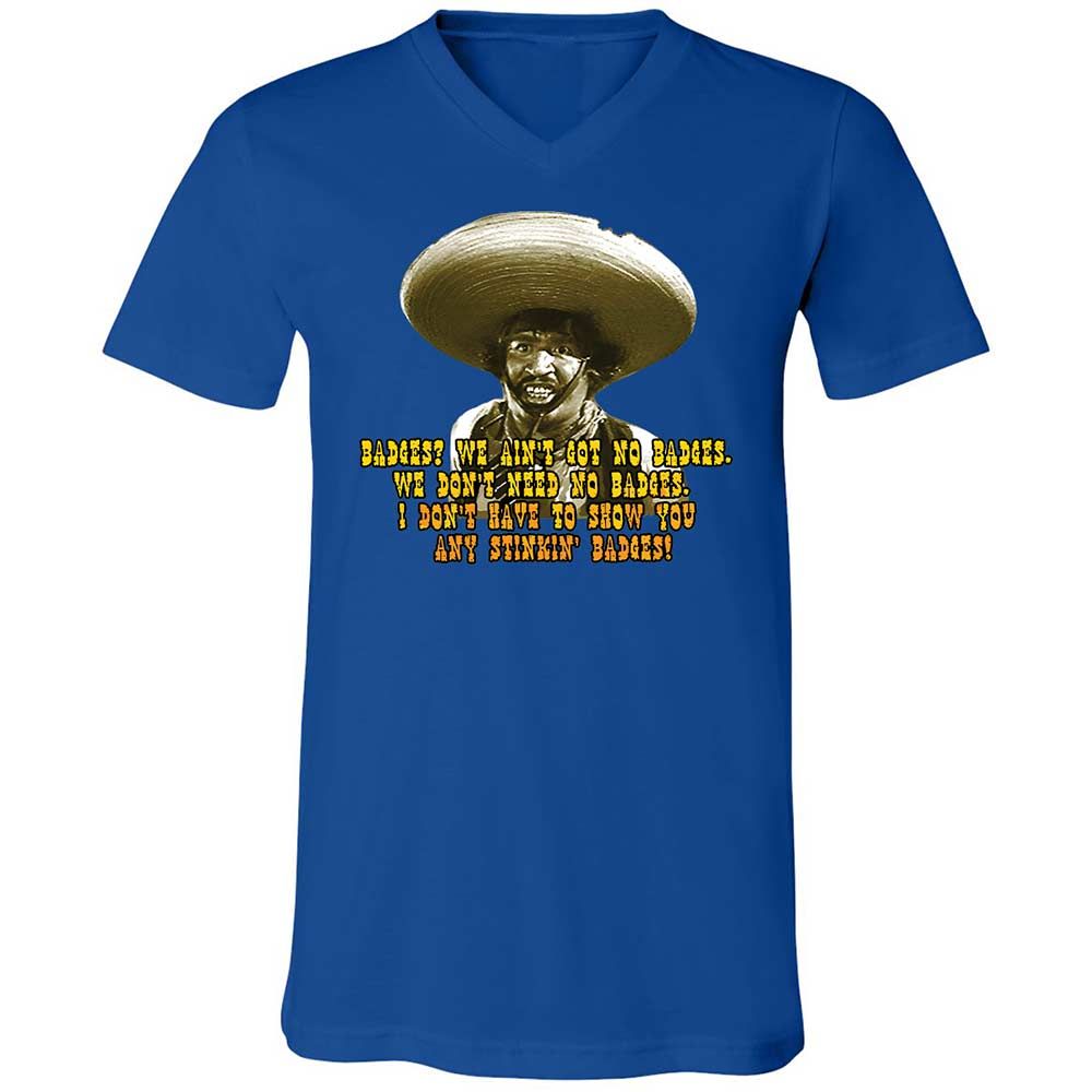 Ain't Got No Stinking Badges - True Royal - 3
