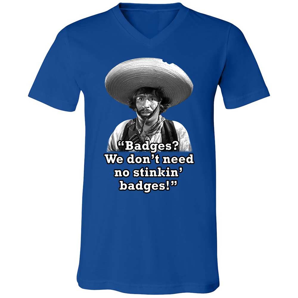 We don't need no stinkin' badges - True Royal - 3