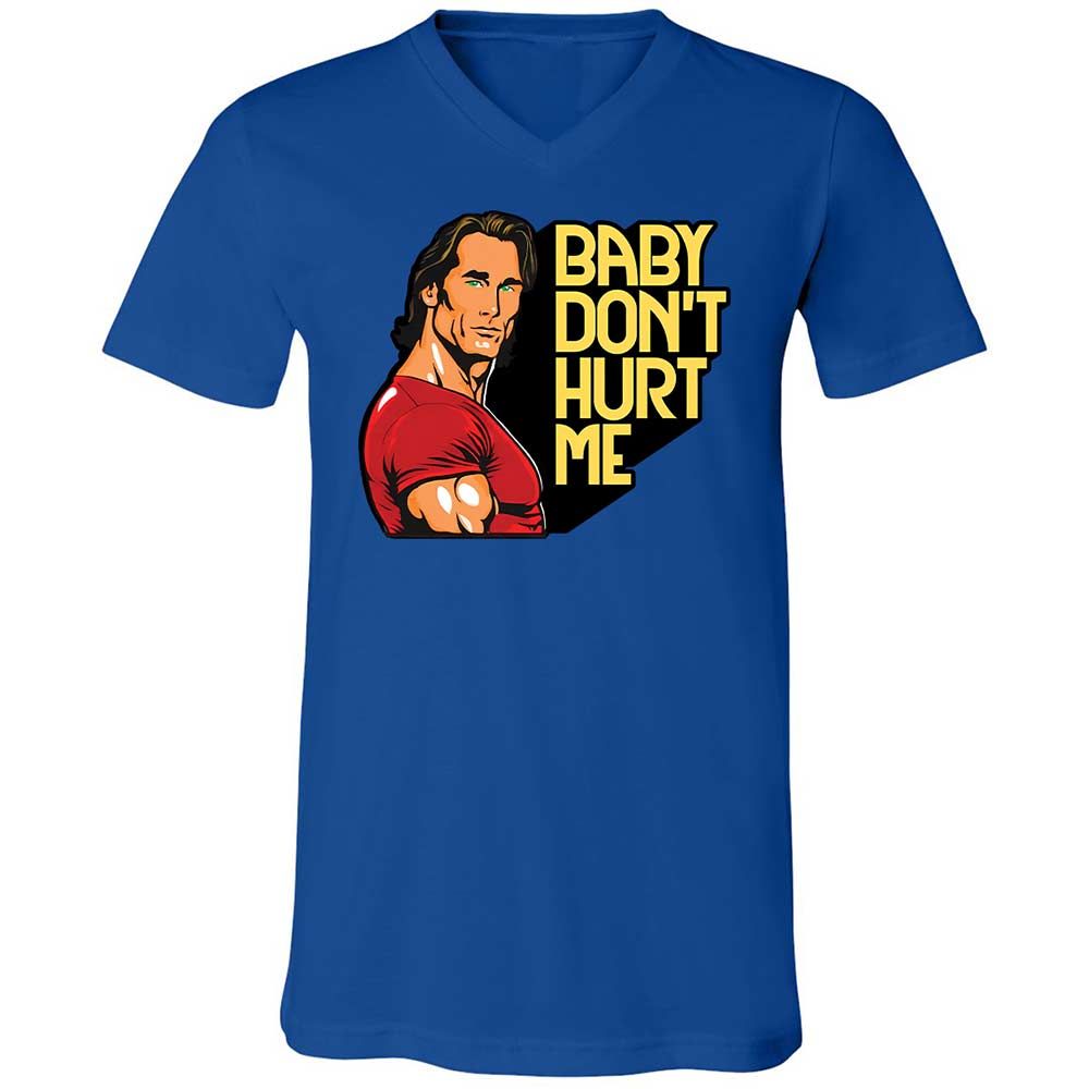 Baby don't hurt me - True Royal - 3