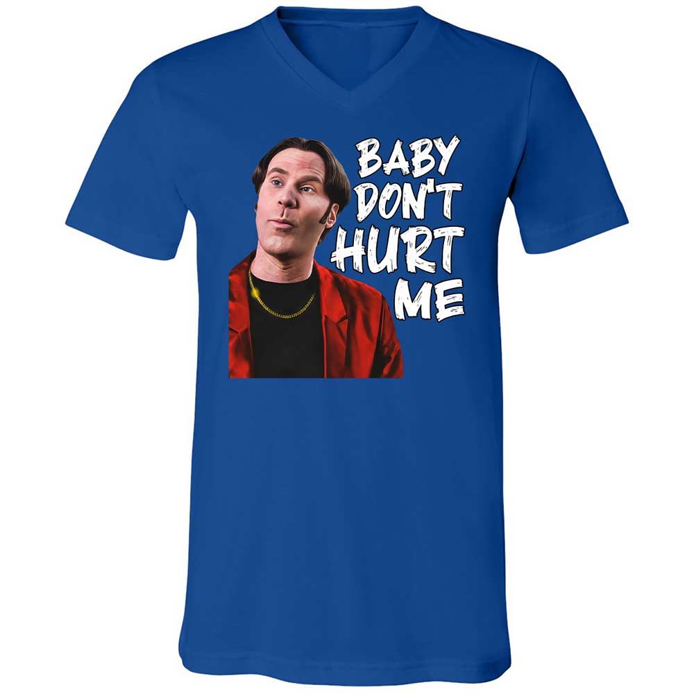 Baby Don't Hurt Me - True Royal - 3