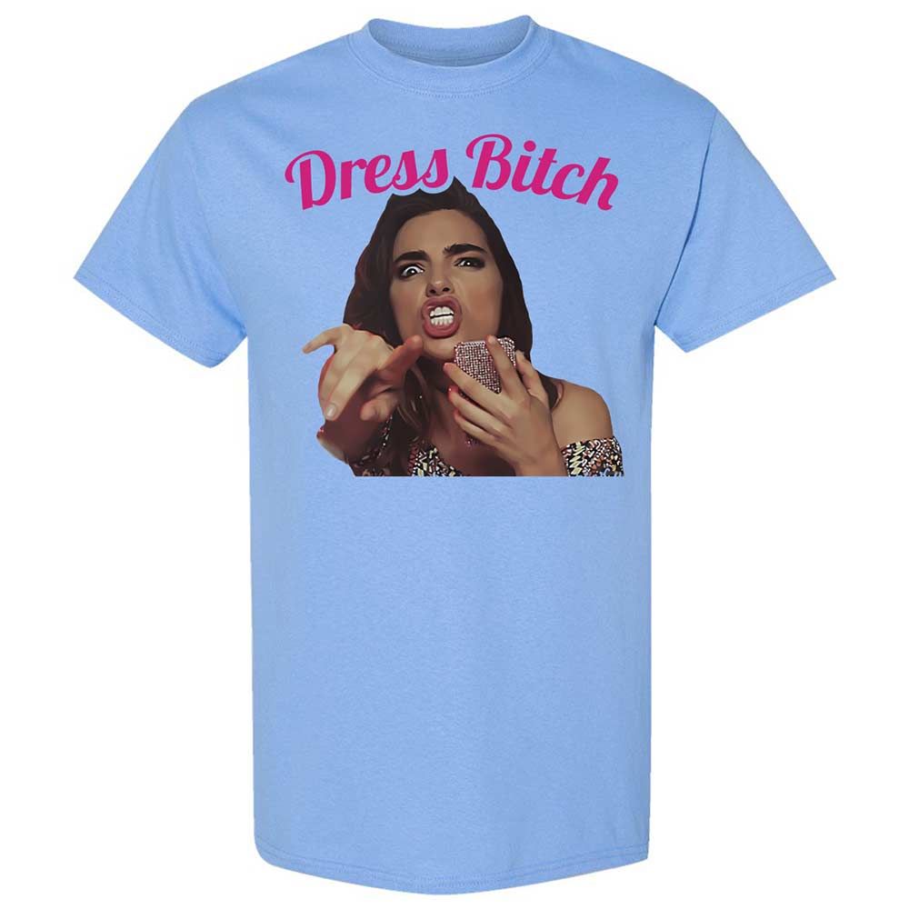 Dress Bitch - Carolina Blue - 4