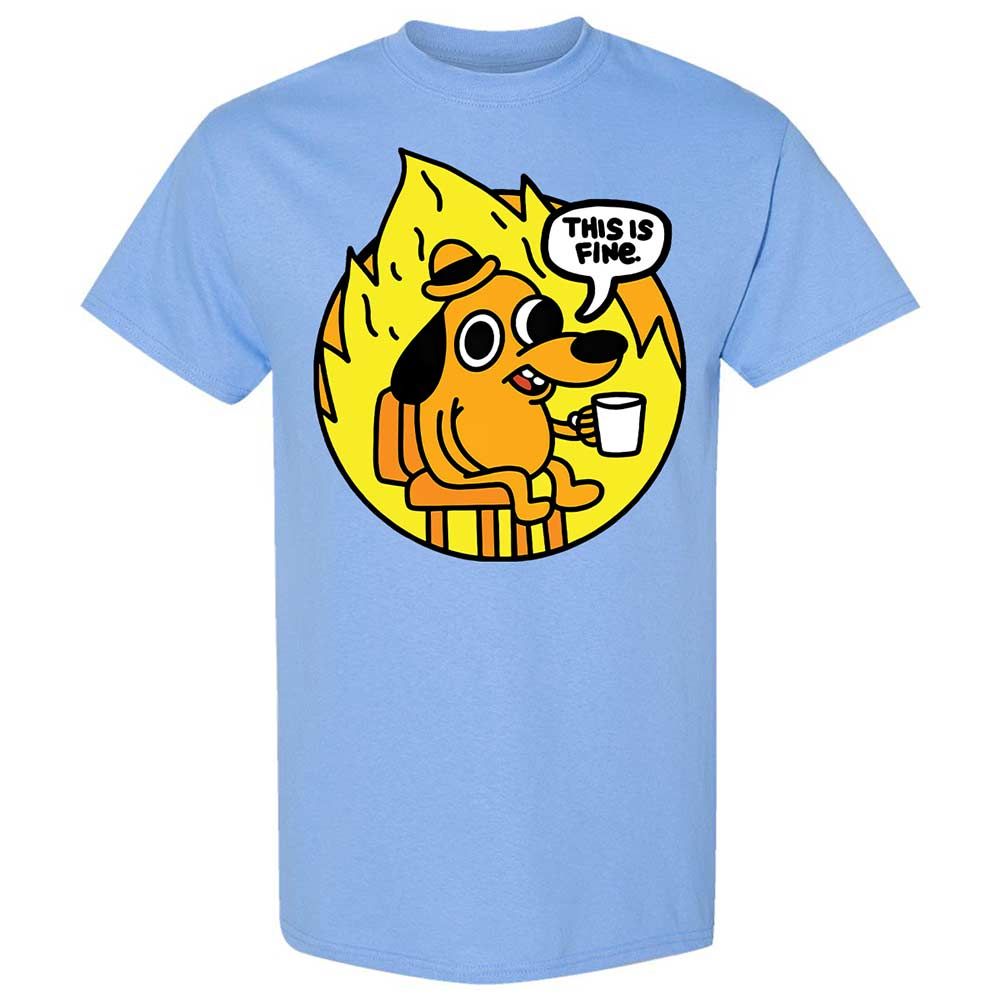 This is Fine - Carolina Blue - 4