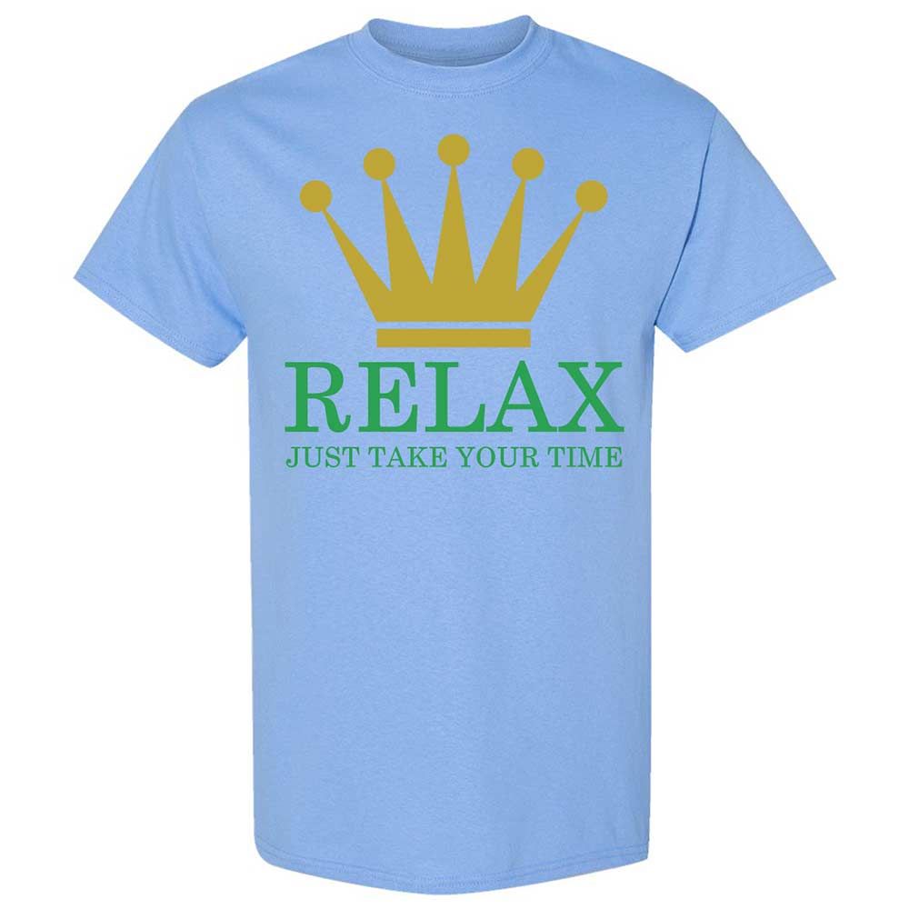 Relax Just Take Your Time - Carolina Blue - 4