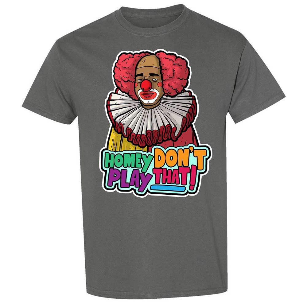 Homey Don't Play That - Charcoal - 4