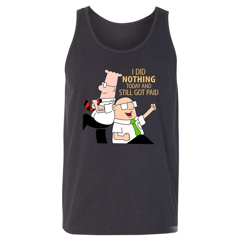 I Did Nothing and Still Got Paid - Dark Grey - 4