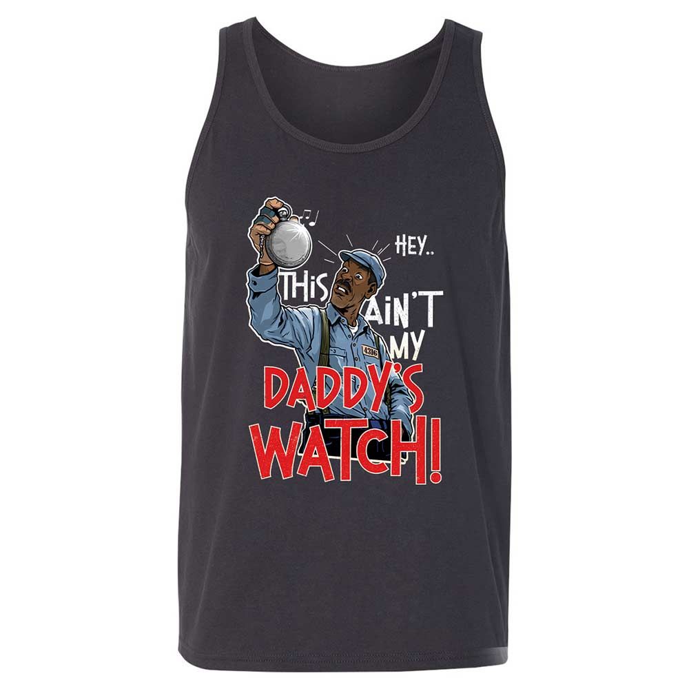 This Ain't My Daddy's Watch - Dark Grey - 4