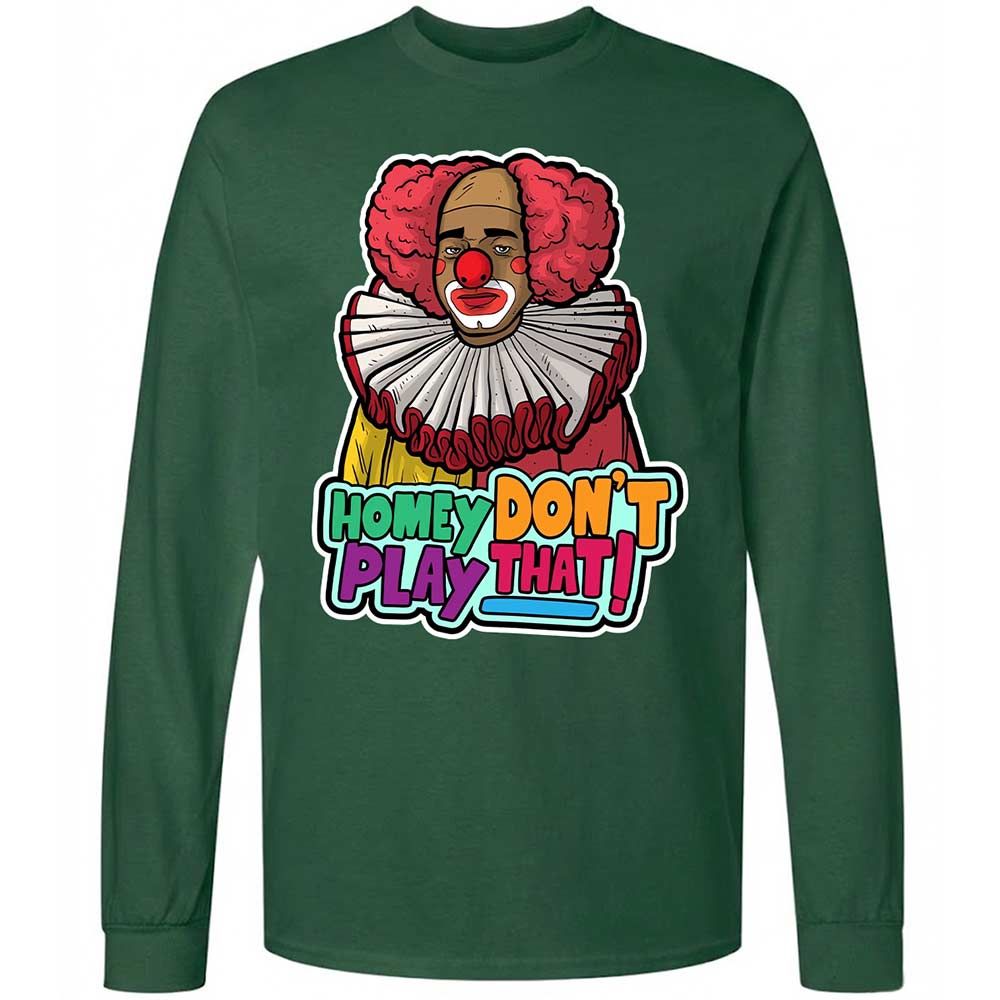 Homey Don't Play That - Forest Green - 4