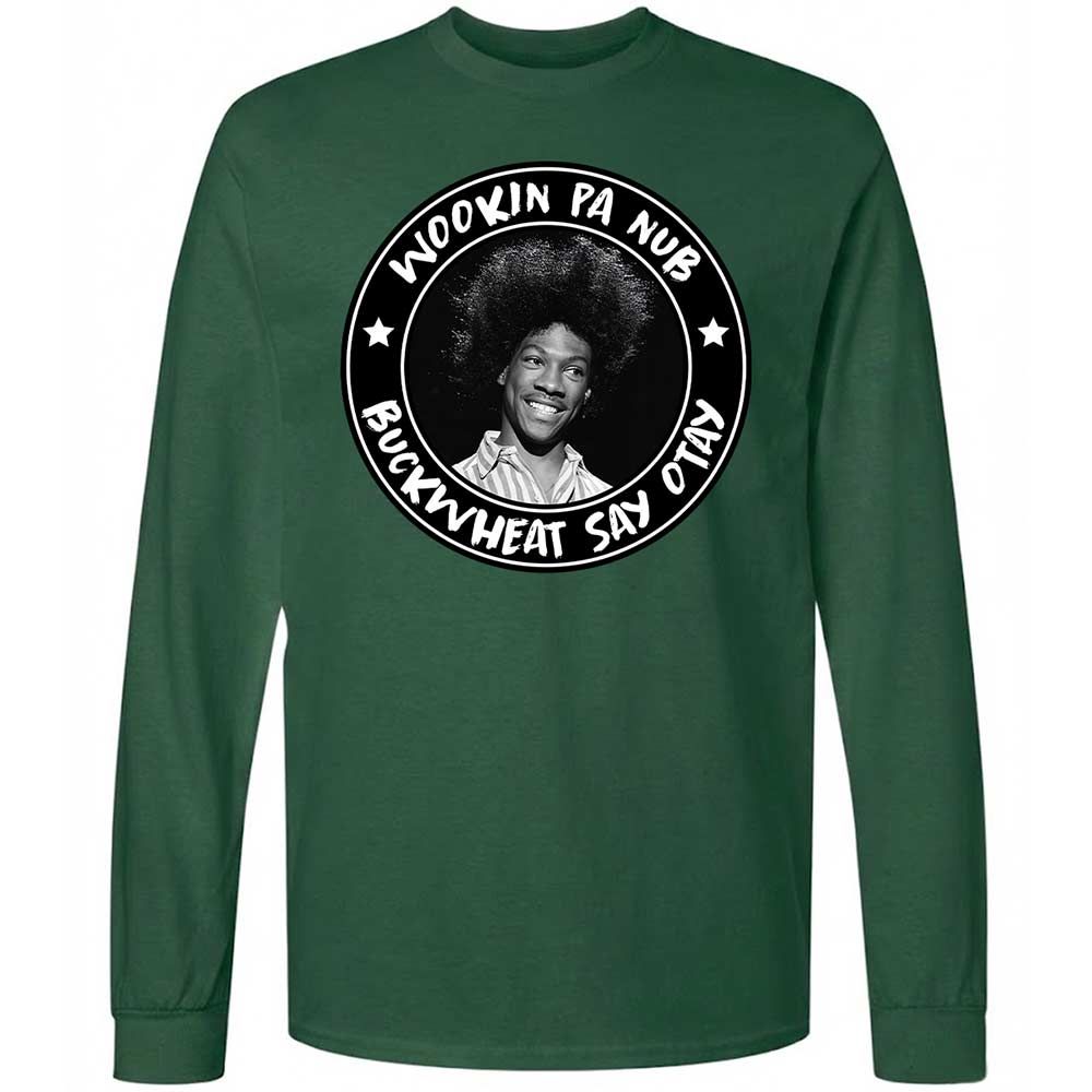 Buckwheat Say Otay - Forest Green - 4