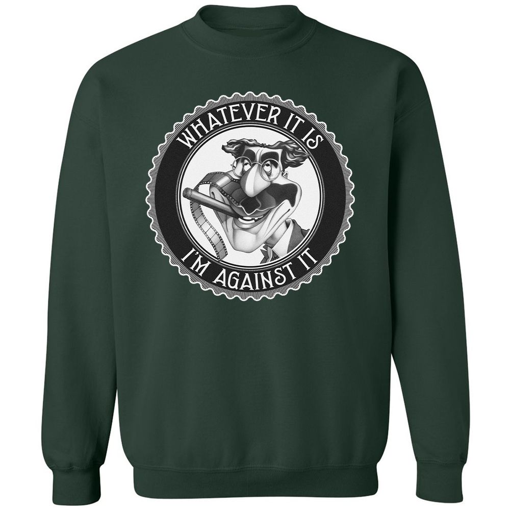Whatever It Is, I'm Against It - Forest Green - 4