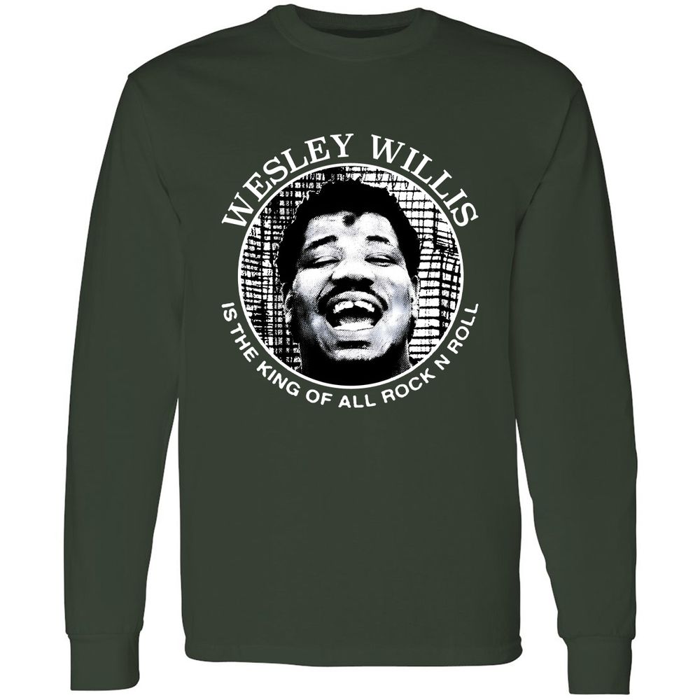 Wesley Willis is the king - Forest Green - 4