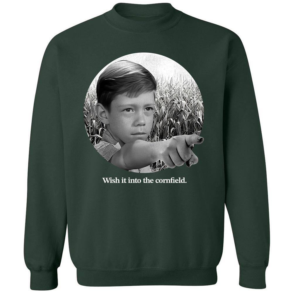 Wish It Into The Cornfield - Forest Green - 4