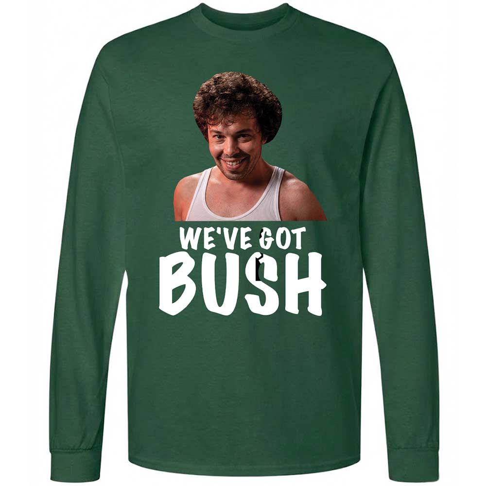 We've got bush - Forest Green - 4