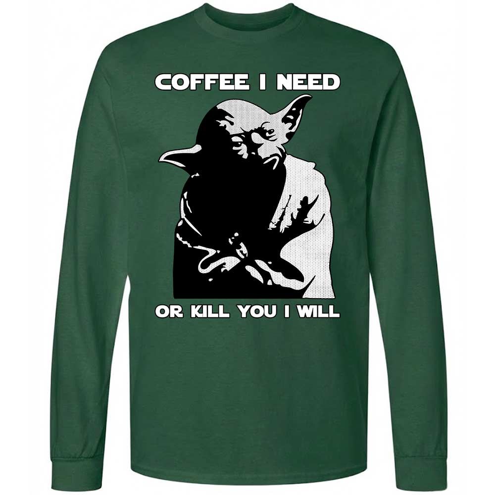 Coffee I Need - Forest Green - 4