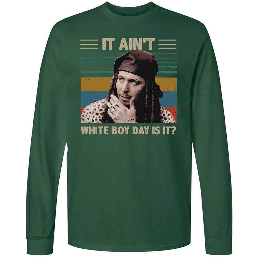 It ain't White Boy Day, is it - Forest Green - 4