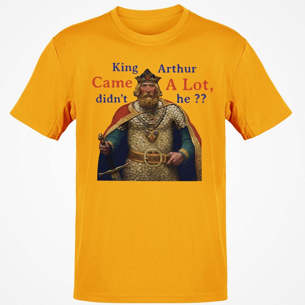 King Arthur Came a Lot - Gold - 4