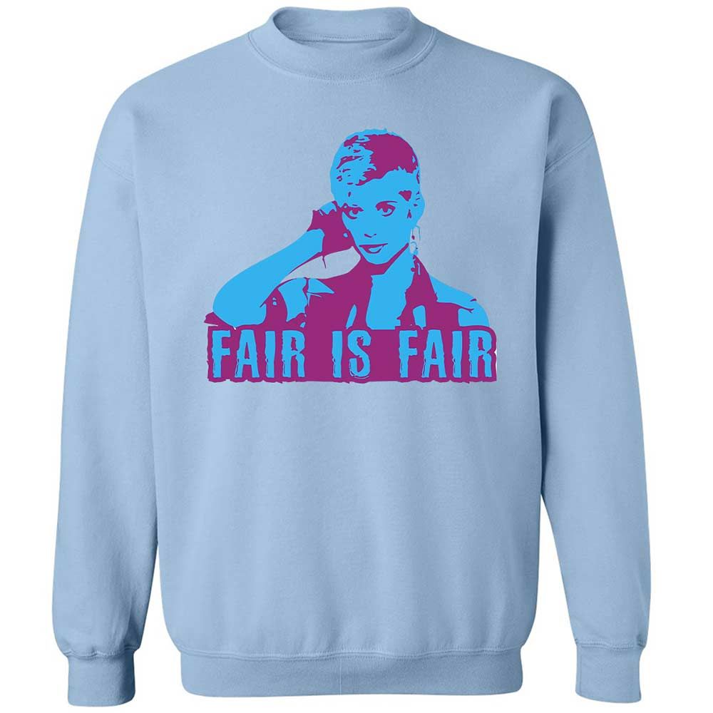 Fair is Fair - Light Blue - 4