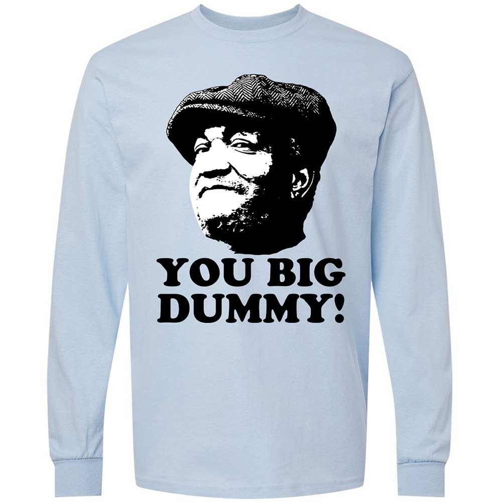 You Big Dummy - Light Blue - 4