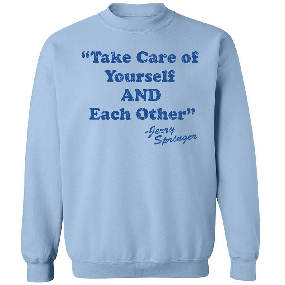 Take Of Yourself And Each Other - Light Blue - 4