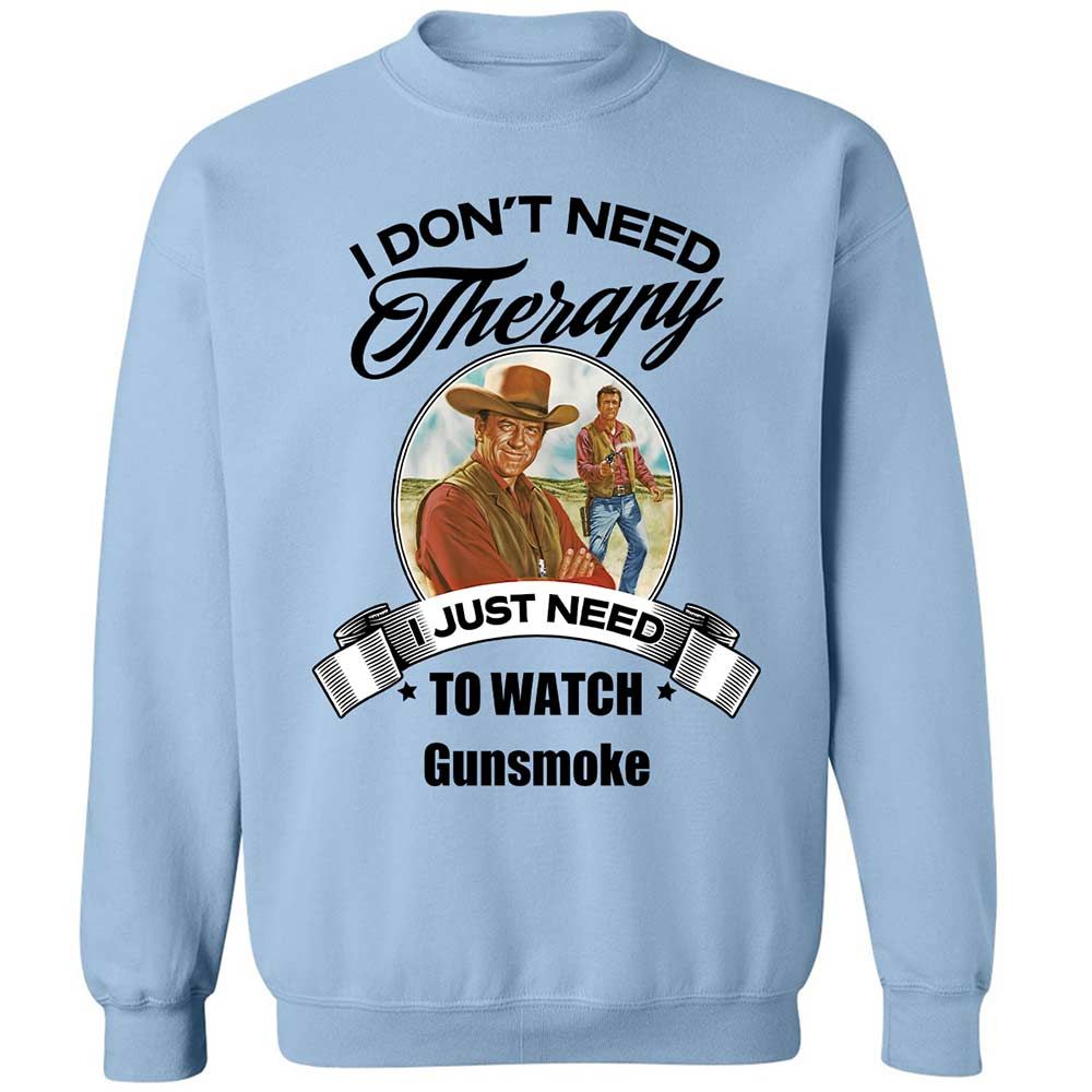I Don't Need Therapy - Light Blue - 4