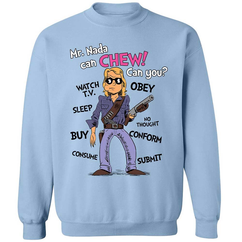 I have come here to chew bubblegum and kick ass - Light Blue - 4