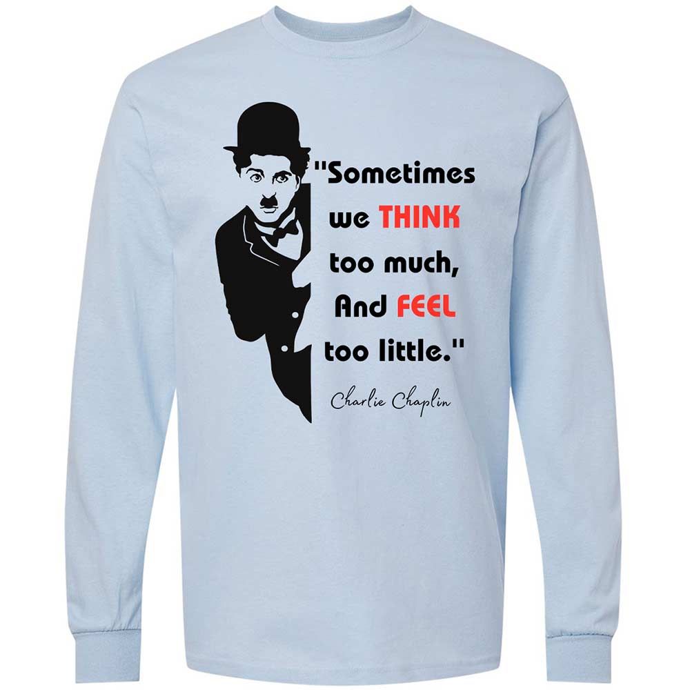 Sometimes we think too much - Light Blue - 4