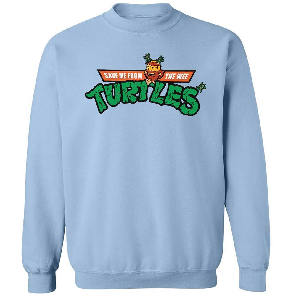Save Me From The Wee Turtles - Light Blue - 4