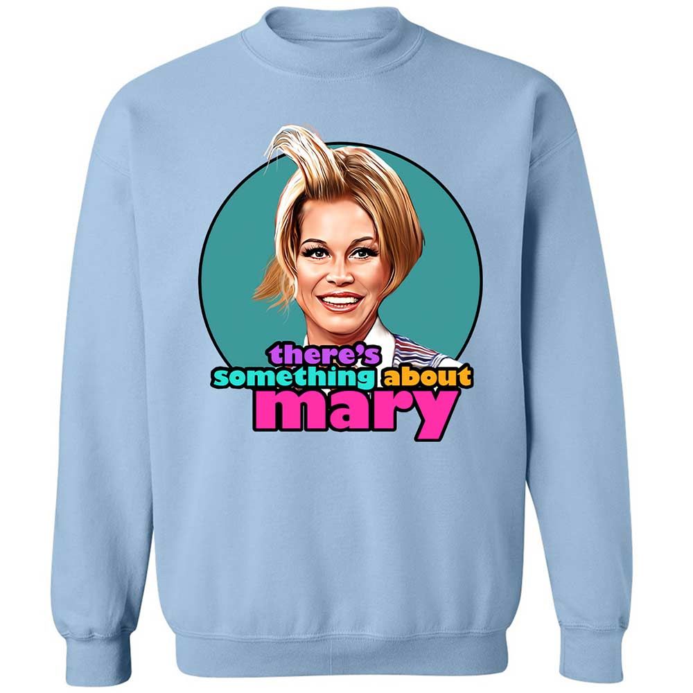 There's Something About Mary - Light Blue - 4