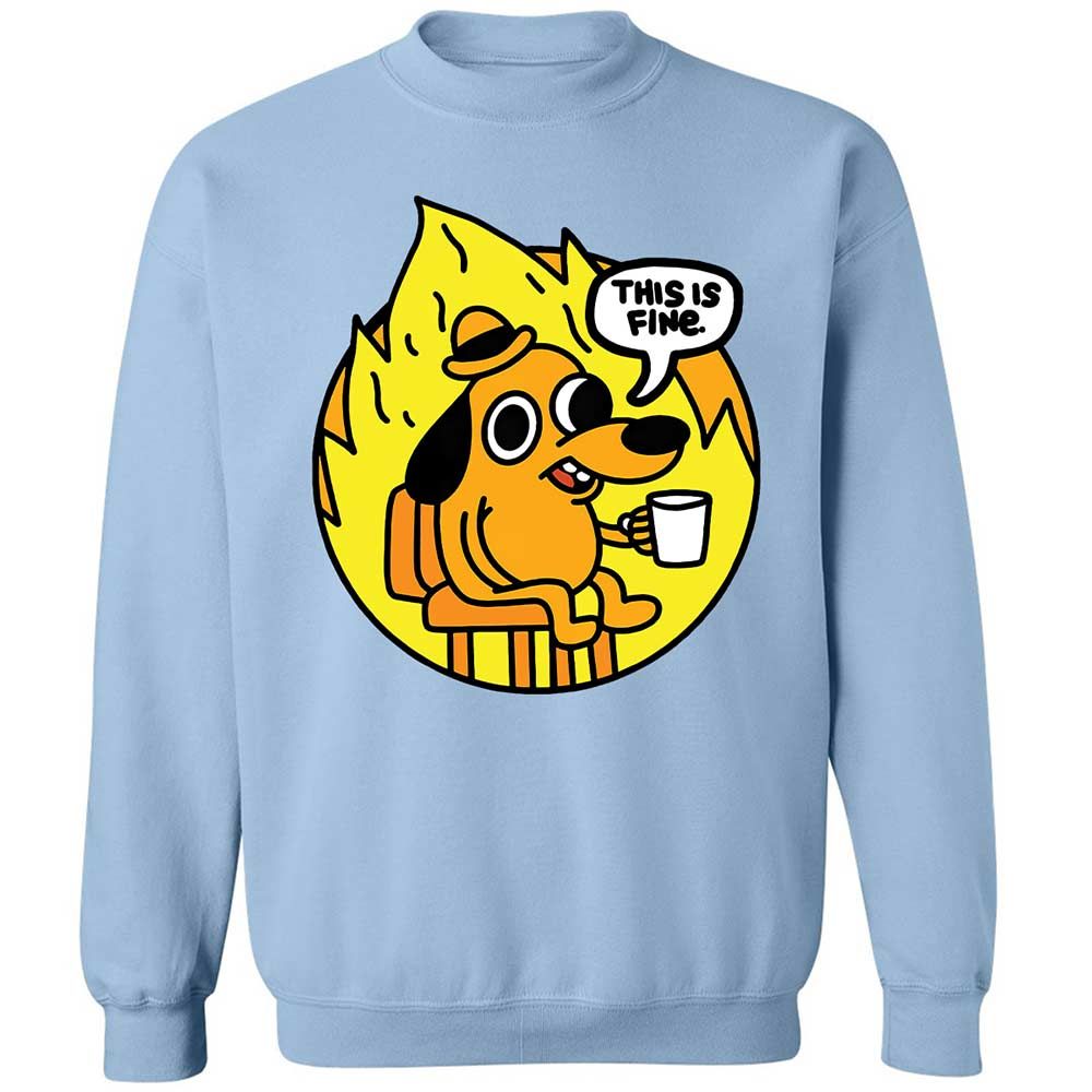 This is Fine - Light Blue - 4