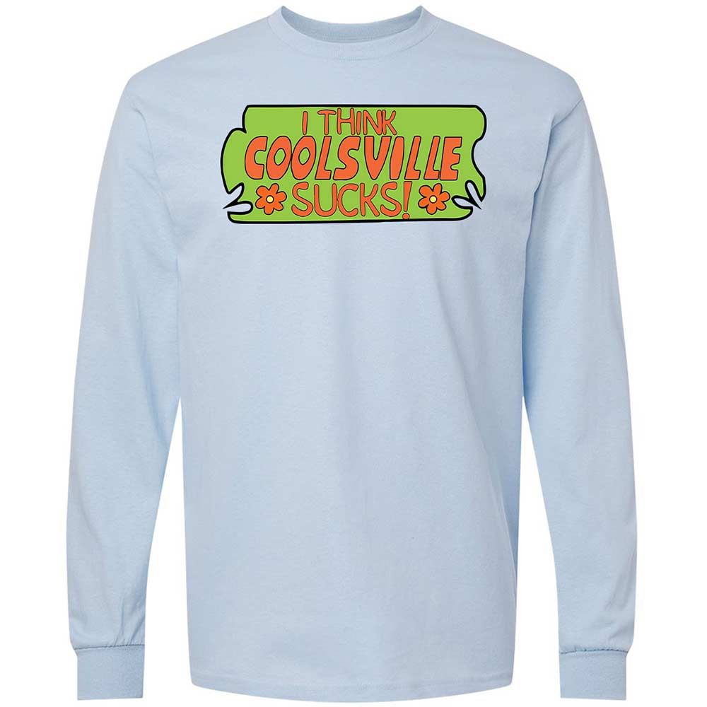 I Think Coolsville Sucks - Light Blue - 4