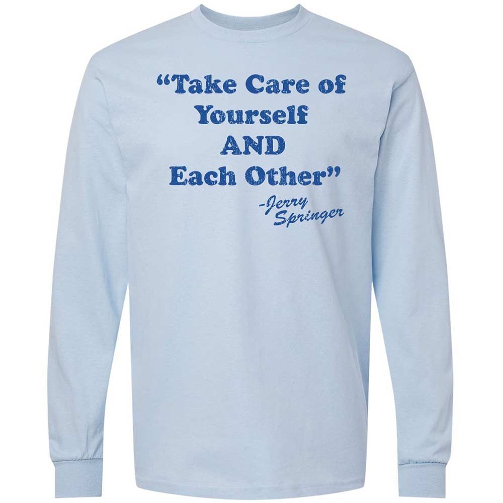 Take Of Yourself And Each Other - Light Blue - 4