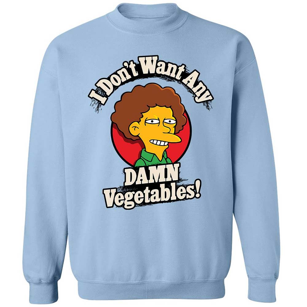 I Don't Want Any Damn Vegetables! - Light Blue - 4