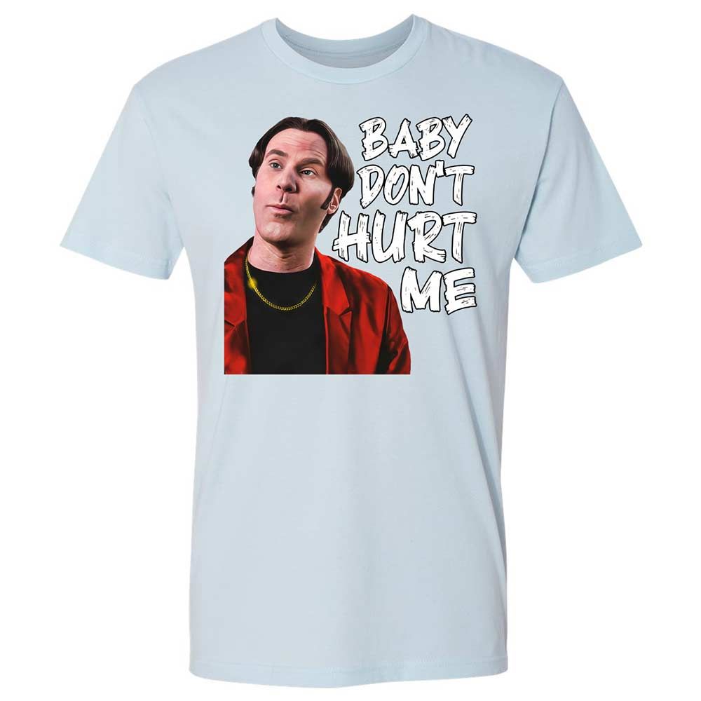 Baby Don't Hurt Me - Light Blue - 4