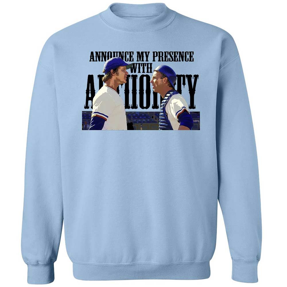 Announce my presence with authority - Light Blue - 4