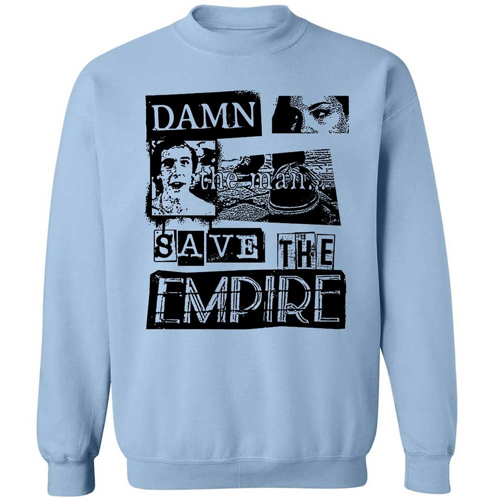 Damn the man. Save the empire - Light Blue - 4