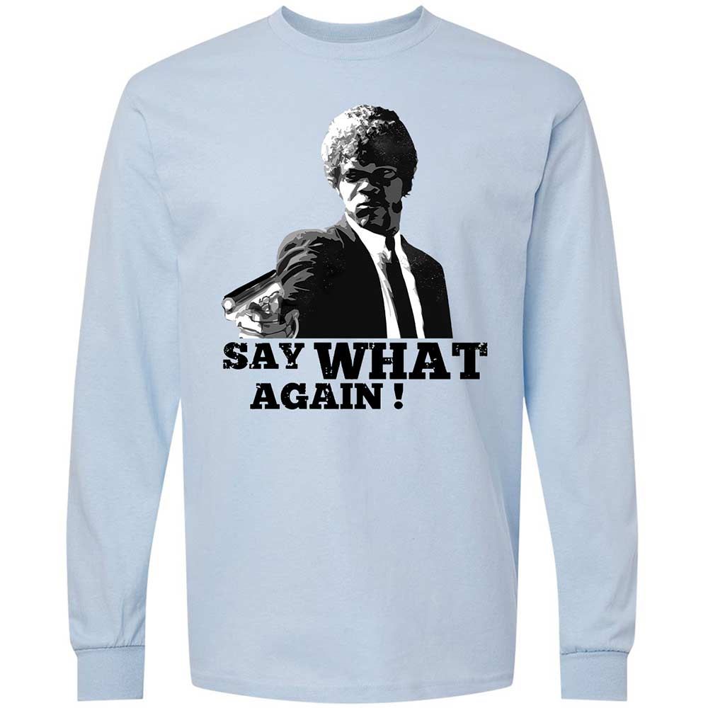 Say What Again - Light Blue - 4