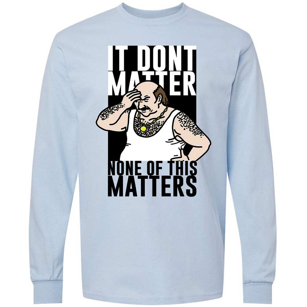 It Don't Matter - Light Blue - 4