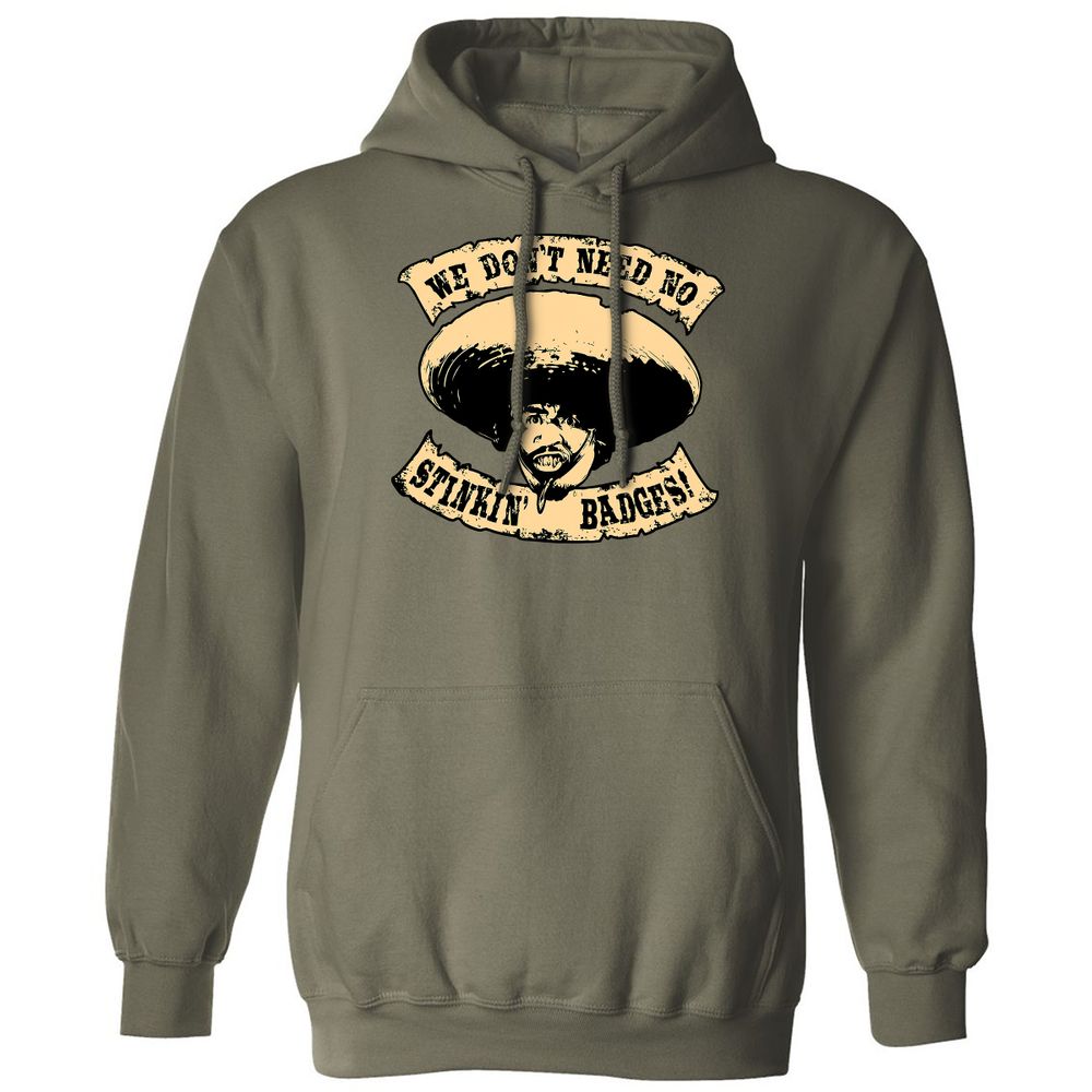 We Don’t Need No Stinkin - Military Green - 4