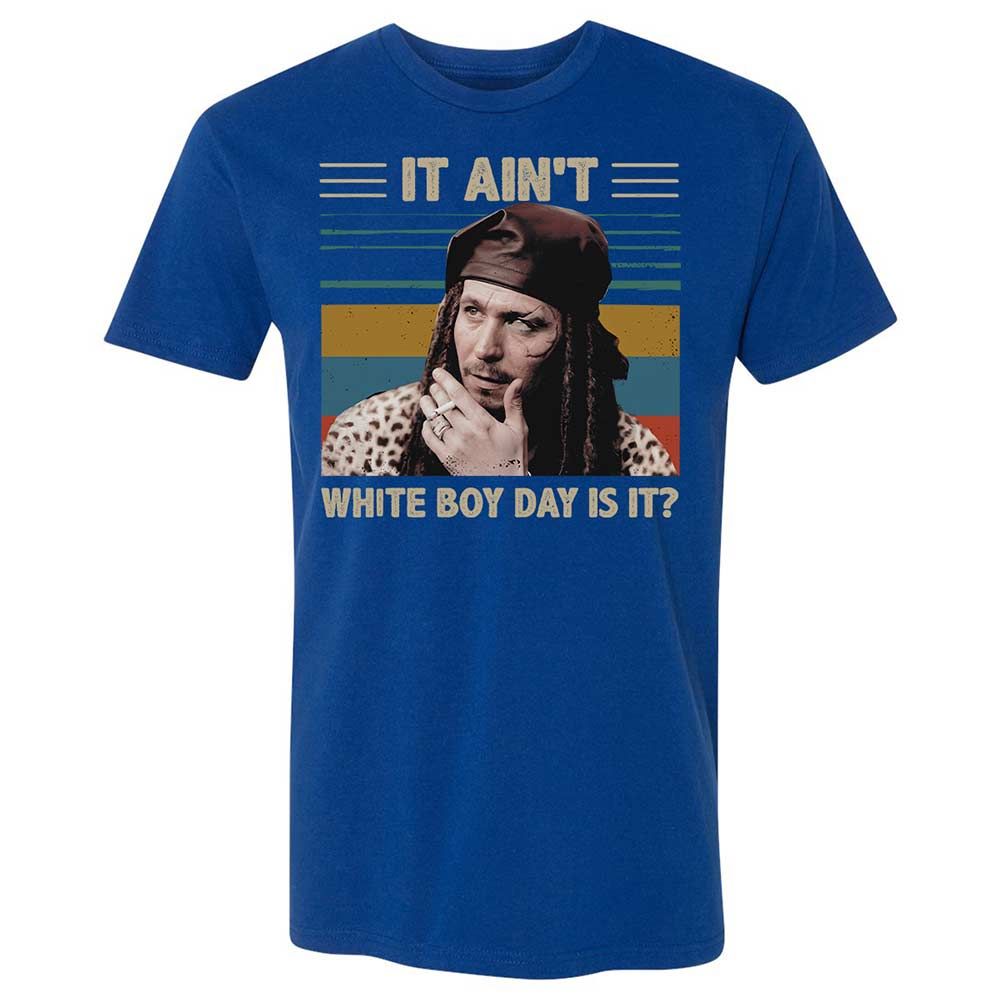 It ain't White Boy Day, is it - Royal - 4