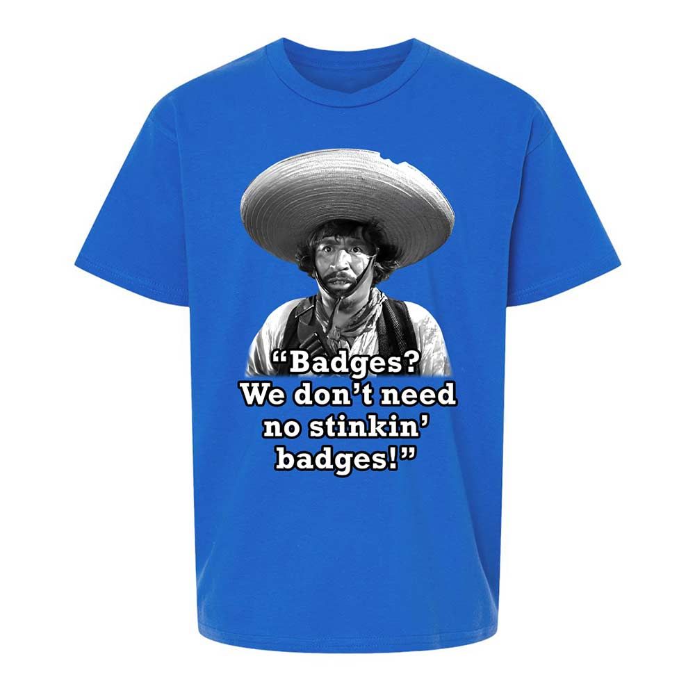 We don't need no stinkin' badges - Royal - 4