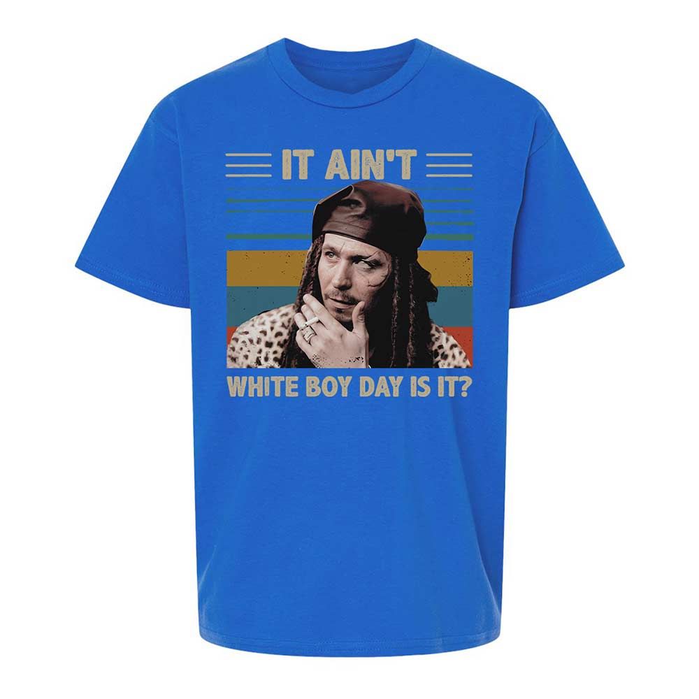It ain't White Boy Day, is it - Royal - 4