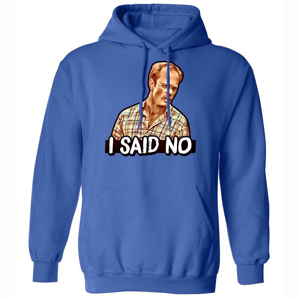 I Said No - Royal - 4