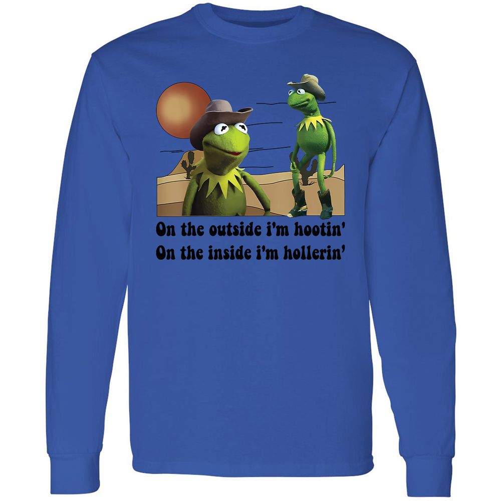 On the outside I'm hootin on the inside I'm hollerin - Royal - 4