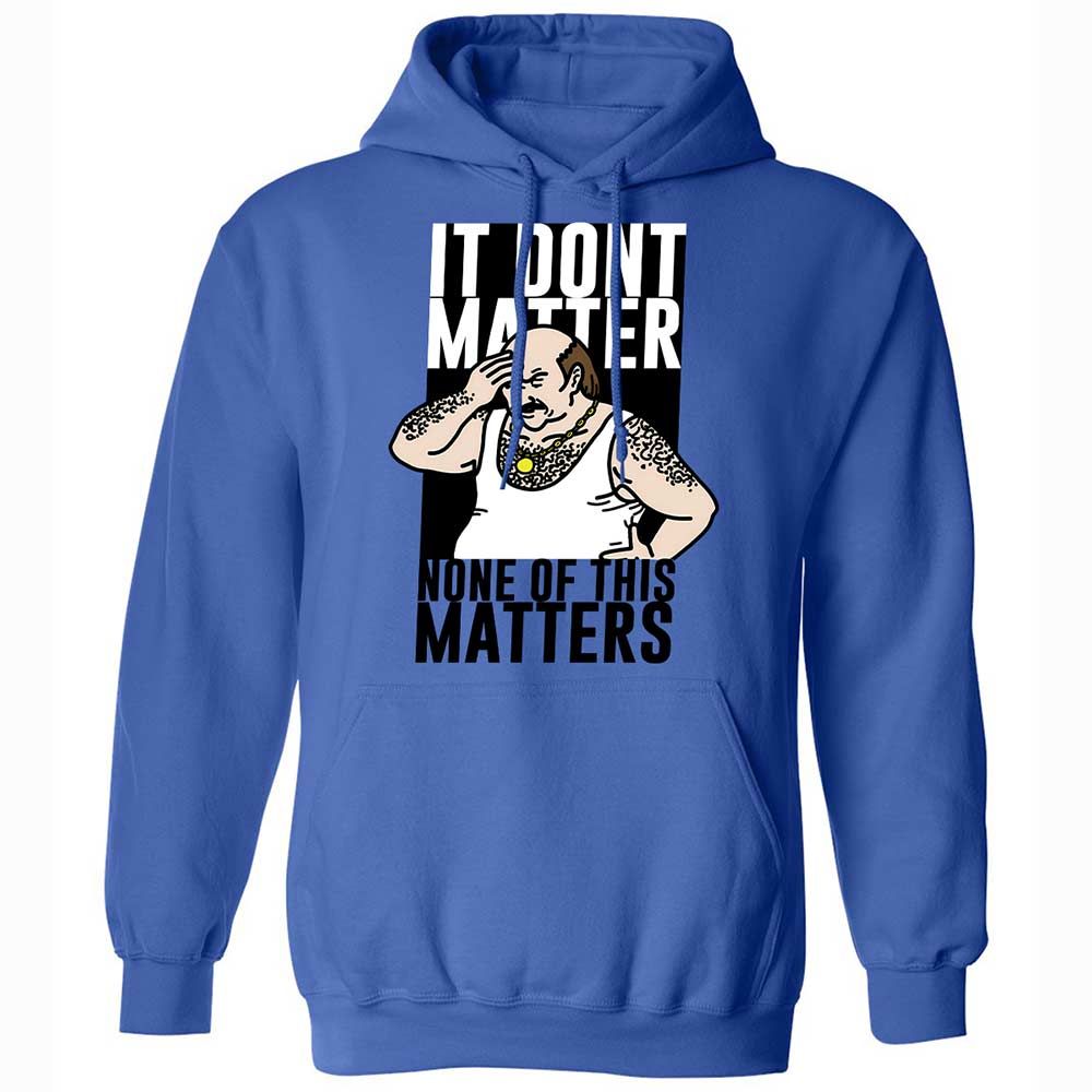 It Don't Matter - Royal - 4