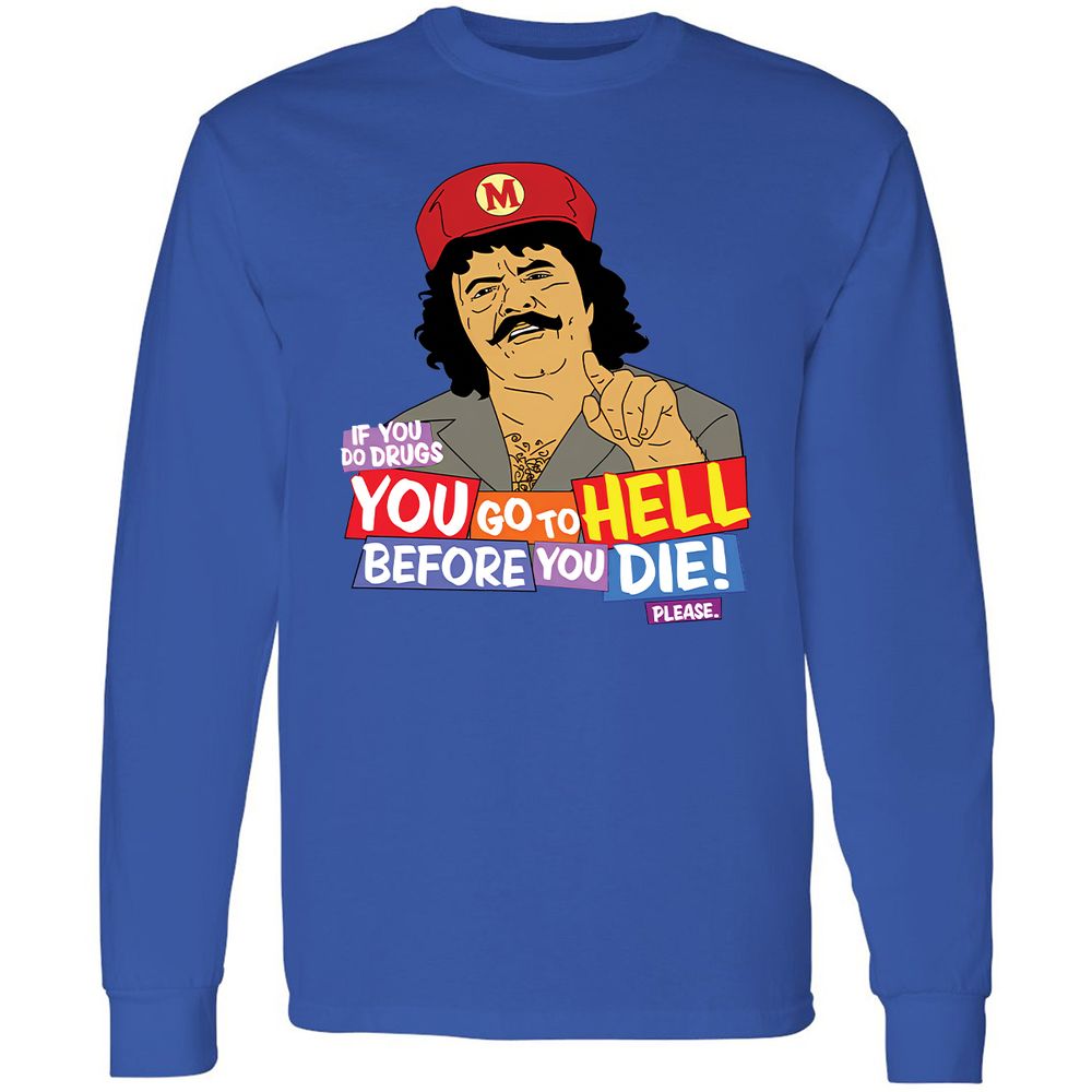 If you do drugs, you go to high - Royal - 4