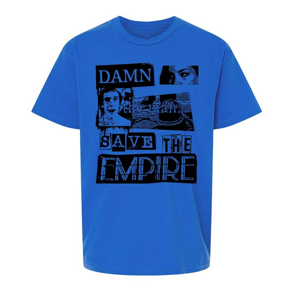 Damn the man. Save the empire - Royal - 4